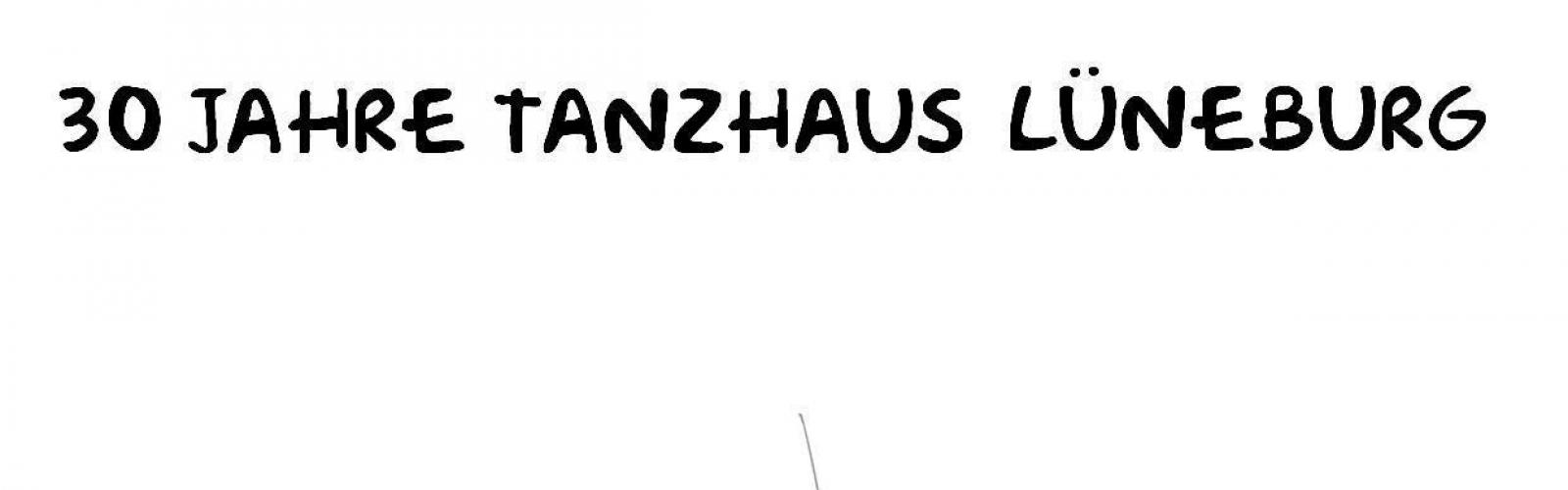 30 Jahre Tanzhaus Lüneburg